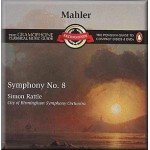 Mahler* - Simon Rattle*, City Of Birmingham Symphony Orchestra, London Symphony Chorus, City Of Birmingham Symphony Chorus*, City Of Birmingham Symphony Youth Chorus, Toronto Children's Chorus - Symphonies No. 8 In E Flat 'Symphony Of A Thousand' (CD, Alb