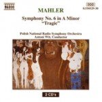 Mahler* - Polish National Radio Symphony Orchestra*, Antoni Wit - Symphony No. 6 In A Minor 