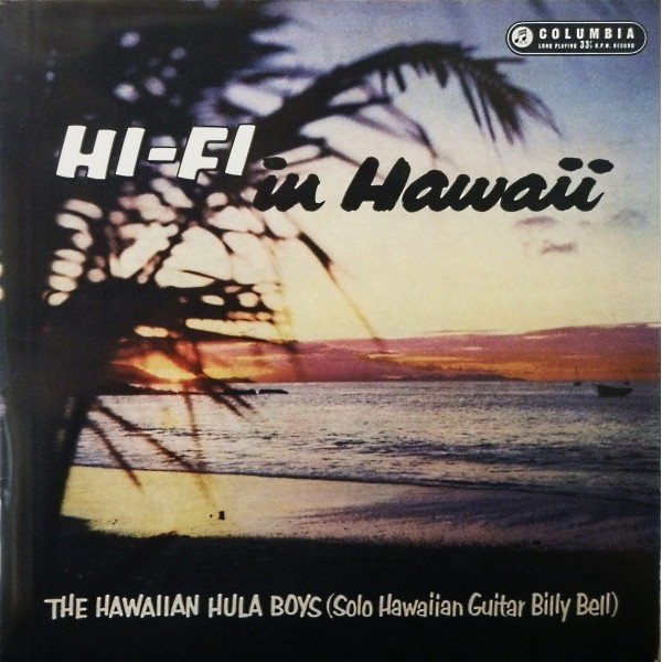 The Hawaiian Hula Boys - Hi-Fi In Hawaii (LP, Album, Mono)