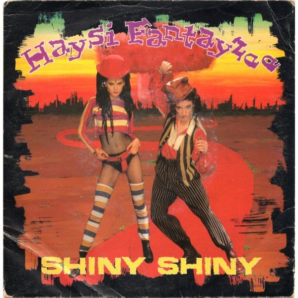 Haysi Fantayzee - Shiny Shiny (7