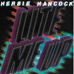 Herbie Hancock - Lite Me Up (LP, Album)
