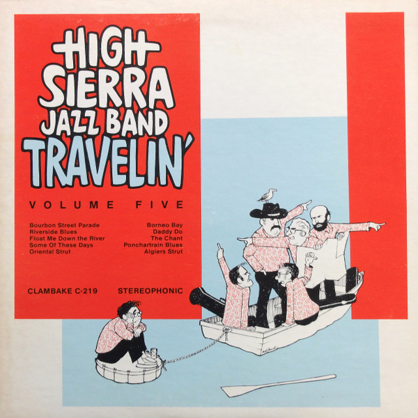 High Sierra Jazz Band - Travelin' (LP, Album)
