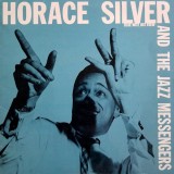 Horace Silver And The Jazz Messengers* - Horace Silver And The Jazz Messengers (LP, Comp, Mono, RE, RM)