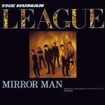 The Human League - Mirror Man (12