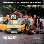 Humphrey Lyttelton & His Band* - Gigs (LP)