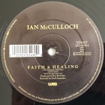 Ian McCulloch - Faith & Healing (The Carpenter's Son Mix) (12