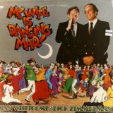 Ian Whitcomb, Dick Zimmerman* - My Wife Is Dancing Mad! (LP, Album)