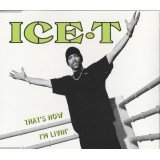 Ice-T - That's How I'm Livin' (CD, Single, Promo)