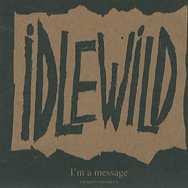 Idlewild - I'm A Message (CD, Single, Promo)