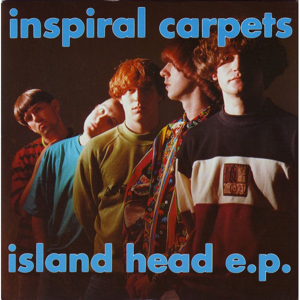 Inspiral Carpets - Island Head E.P. (7