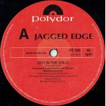 Jagged Edge (3) - Out In The Cold (12