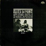 Jan Spálený • Petr Kalandra • Michal Pavlíček • Jiří Veselý - Blues In Mind (LP, Album, RP)