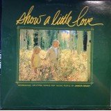 Janeen Brady* - Show A Little Love (LP, Album)