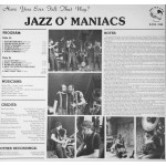Jazz O'Maniacs (2) - Have You Ever Felt That Way? (LP, Album)