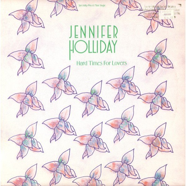 Jennifer Holliday - Hard Times For Lovers (12