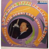 Jerry Lee Lewis And His Pumping Piano* - Let's Rock With Jerry Lee Lewis (LP, Album, RE)