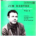 Jim Reeves - Songs To Warm The Heart Vol.2 (7