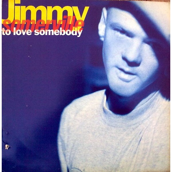 Jimmy Somerville - To Love Somebody (12