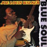 Joe Louis Walker - Blue Soul (LP, Album)