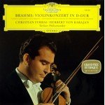 Brahms* – Christian Ferras · Herbert von Karajan - Berliner Philharmoniker - Konzert Für Violine Und Orchester D-Dur (LP, Album, RP)