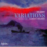 Brahms* – Garrick Ohlsson - The Complete Variations For Solo Piano (2xCD, Album)