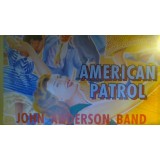 John Anderson Band* - American Patrol (12