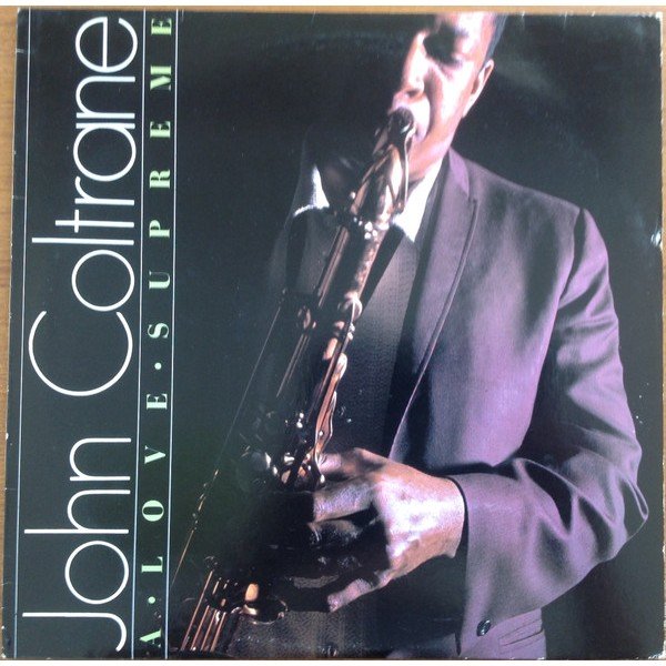 John Coltrane - A Love Supreme (LP, Album)