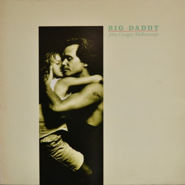 John Cougar Mellencamp - Big Daddy (LP, Album)