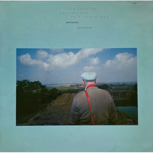 John Surman - The Amazing Adventures Of Simon Simon (LP, Album)