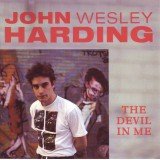 John Wesley Harding - The Devil In Me (7