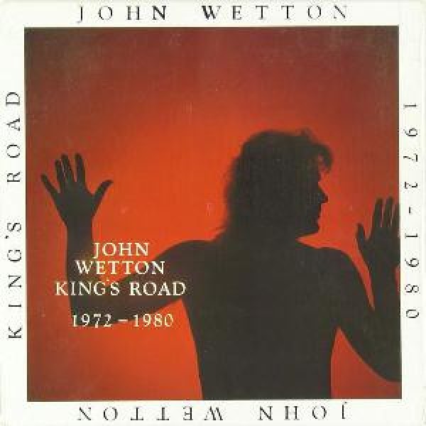 John Wetton - King's Road 1972-1980 (LP, Comp)