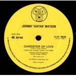 Johnny Guitar Watson - Gangster Of Love (12