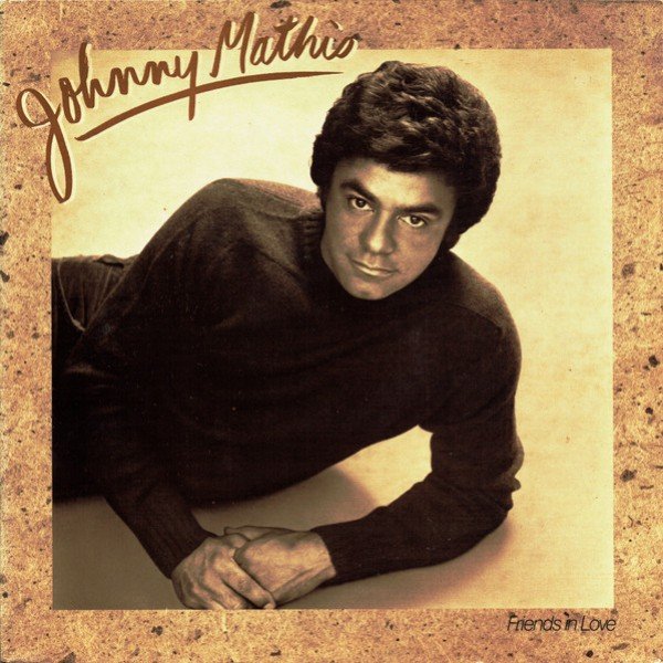 Johnny Mathis - Friends In Love (LP, Album)