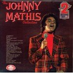 Johnny Mathis - The Johnny Mathis Collection (2xLP, Comp)