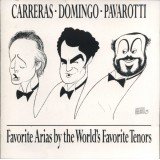 Carreras*, Domingo*, Pavarotti* - Favorite Arias By The World's Favorite Tenors (CD, Album, Comp)
