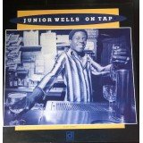 Junior Wells - On Tap (LP, Album, RE)