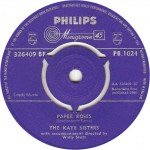 The Kaye Sisters - Paper Roses / If Only You'd Be Mine (7