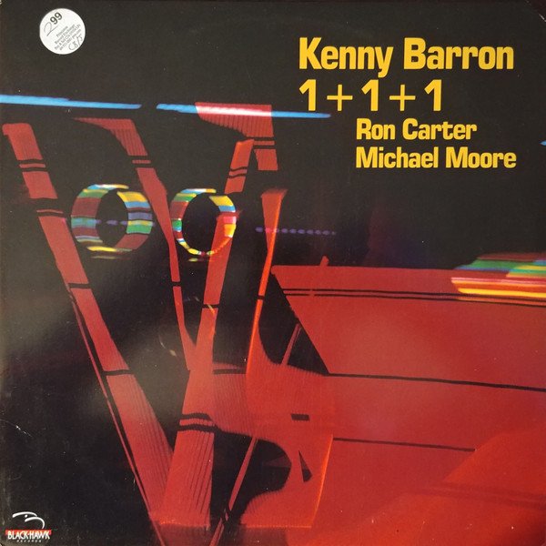 Kenny Barron, Ron Carter, Michael Moore (2) - 1+1+1 (LP, Album)