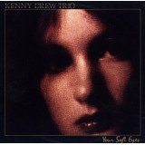 Kenny Drew Trio* - Your Soft Eyes (LP, Album)