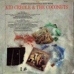 Kid Creole & The Coconuts* - Christmas In B'Dilli Bay (7