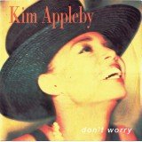 Kim Appleby - Don't Worry (7