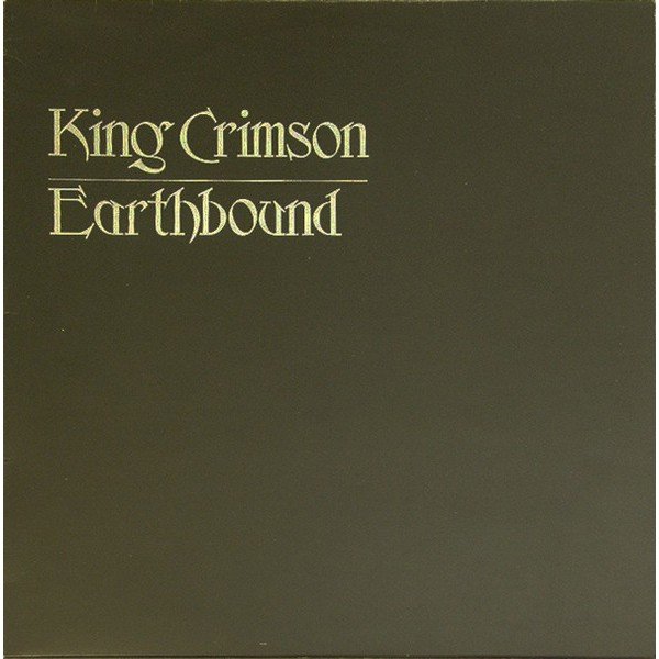 King Crimson - Earthbound (LP, Album, RE)