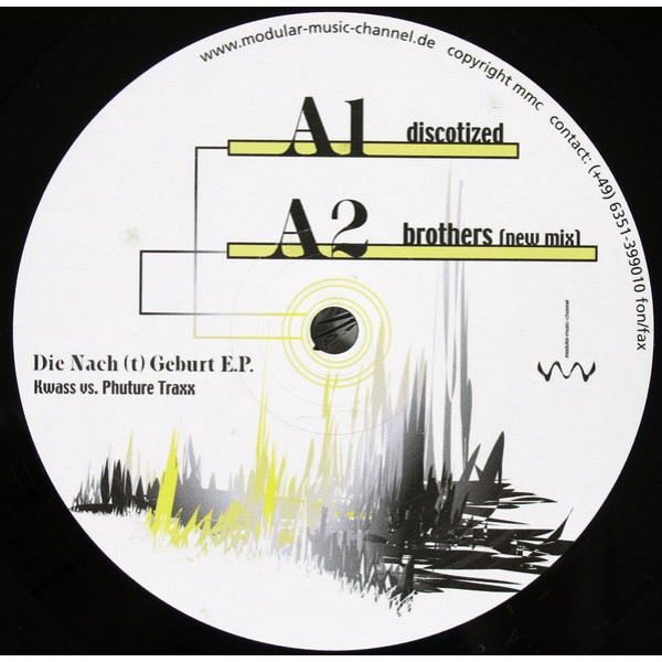 Kwass vs. Phuture Traxx - Die Nach (t) Geburt EP (12