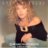 Kylie Minogue - Je Ne Sais Pas Pourquoi / Made In Heaven (7