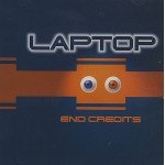 Laptop - End Credits (CD, EP)