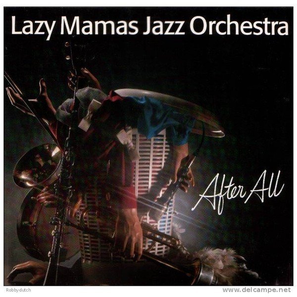 Lazy Mamas Jazz Orchestra - After All (LP, Album) Lazy Mamas Jazz Orchestra - After All (LP, Album)