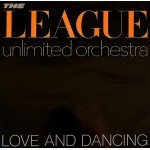 The League Unlimited Orchestra - Love And Dancing (LP, Album, Mixed)