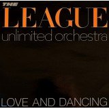 The League Unlimited Orchestra - Love And Dancing (LP, Album, Mixed)