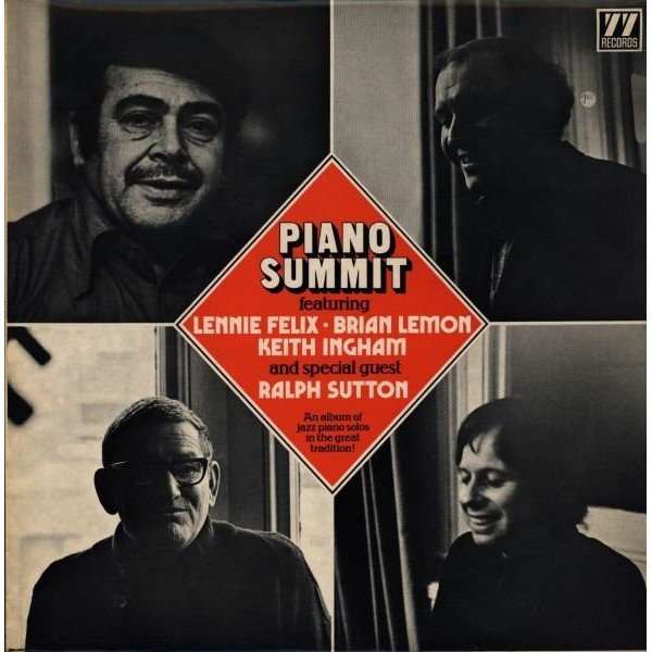 Lennie Felix, Brian Lemon, Keith Ingham, Ralph Sutton (2) - Piano Summit (LP)