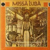 Les Troubadours Du Roi Baudouin / Los Fronterizos - Choir Of The Basilica Del Socorro* - Missa Luba / Misa Criolla (2xLP, Comp, Mono, RP)